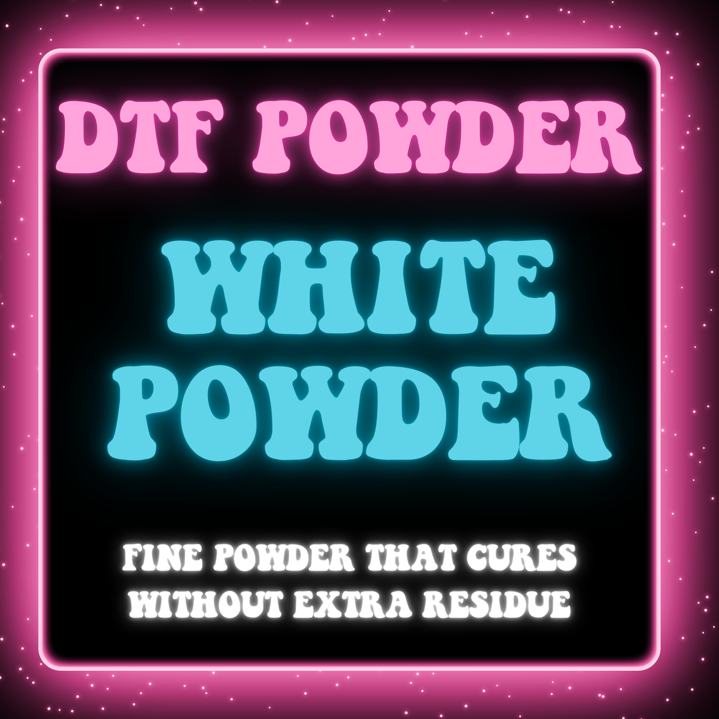 DTF FINE WHITE POWDER