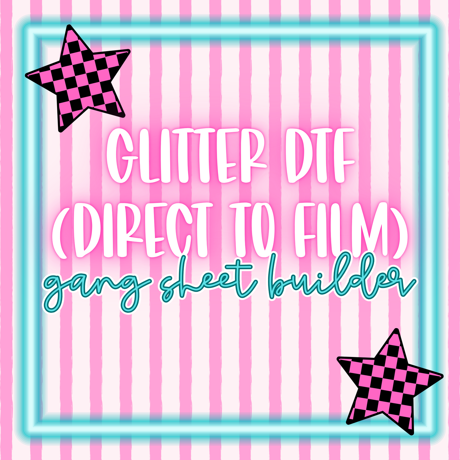 Glitter DTF (Direct To Film) GANG SHEET BUILDER