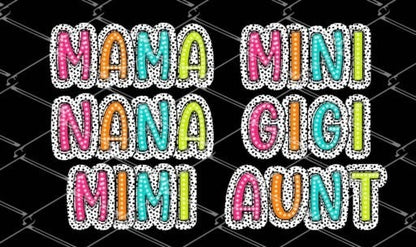 Bright Dalmatian - Family Mama Mini Nana Aunt Mimi Gigi