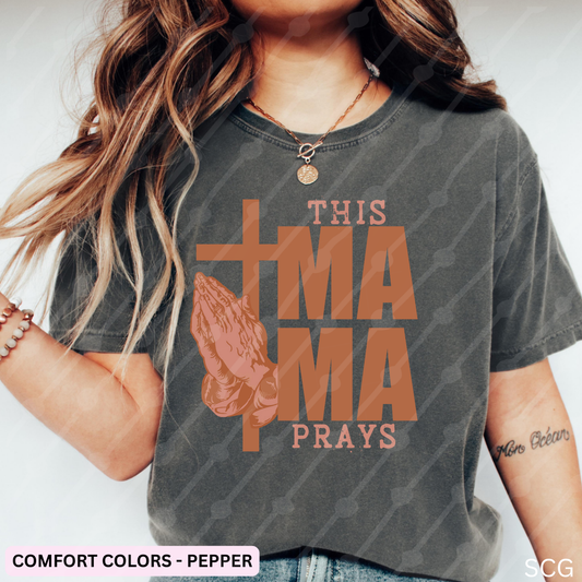 THIS MAMA PRAYS