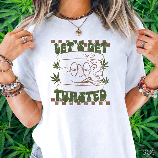 Lets Get Toasted