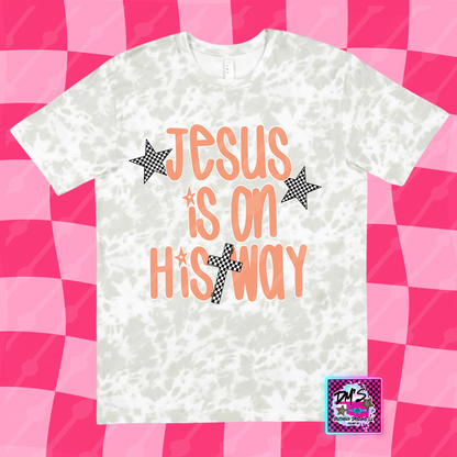 JESUS IS ON HIS WAY