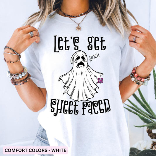 LETS GET SHEET FACED