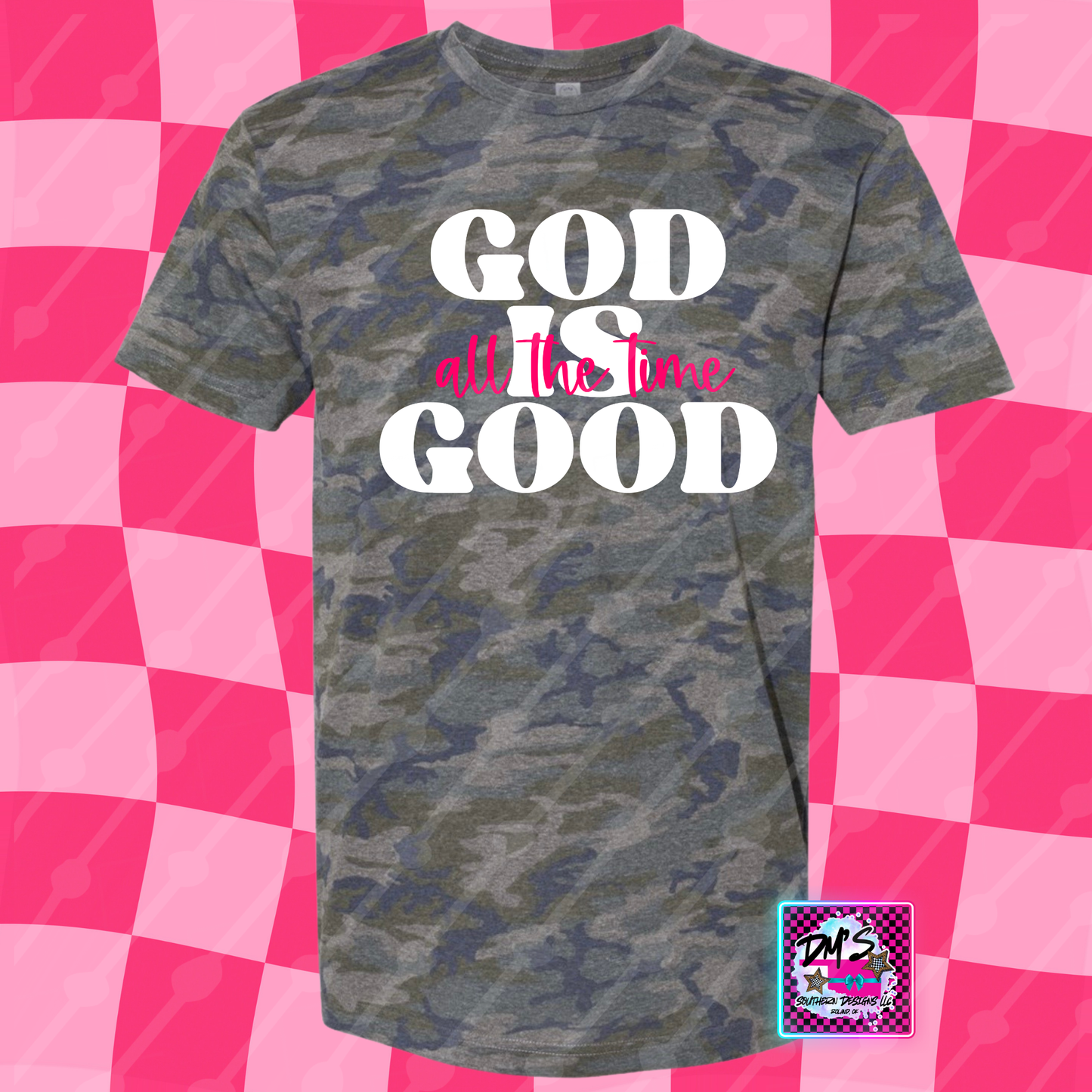 GOD IS GOOD