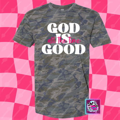 GOD IS GOOD