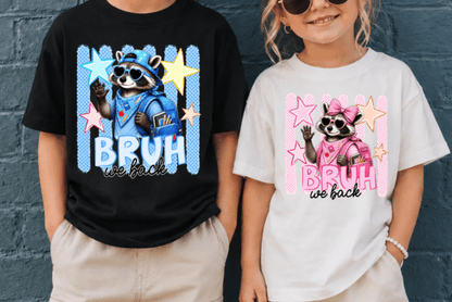 BRUH WE BACK - BACK TO SCHOOL