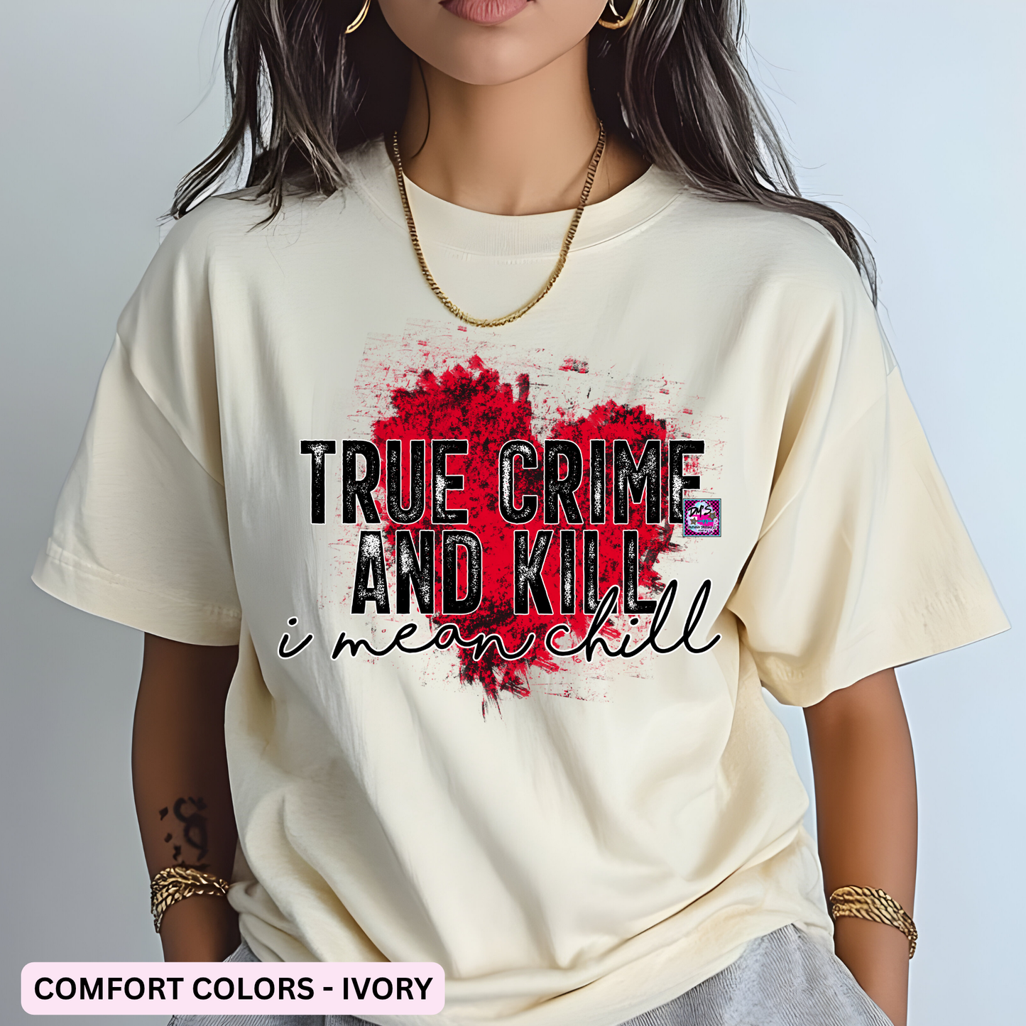 TRUE CRIME AND CHILL