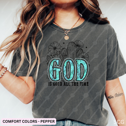 GOD IS GOOD ALL THE TIME