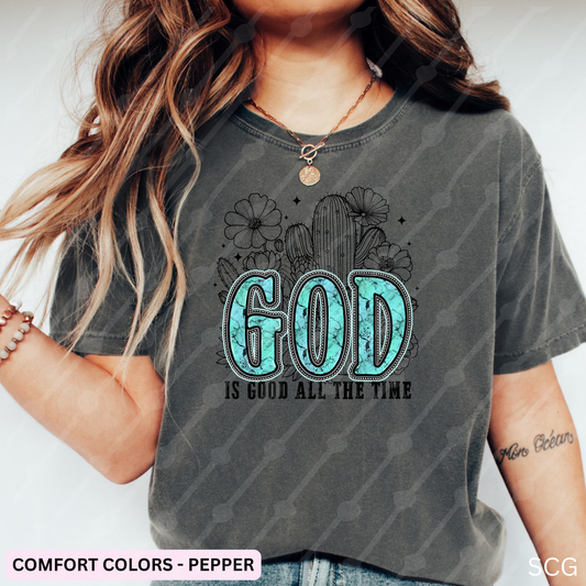 GOD IS GOOD ALL THE TIME