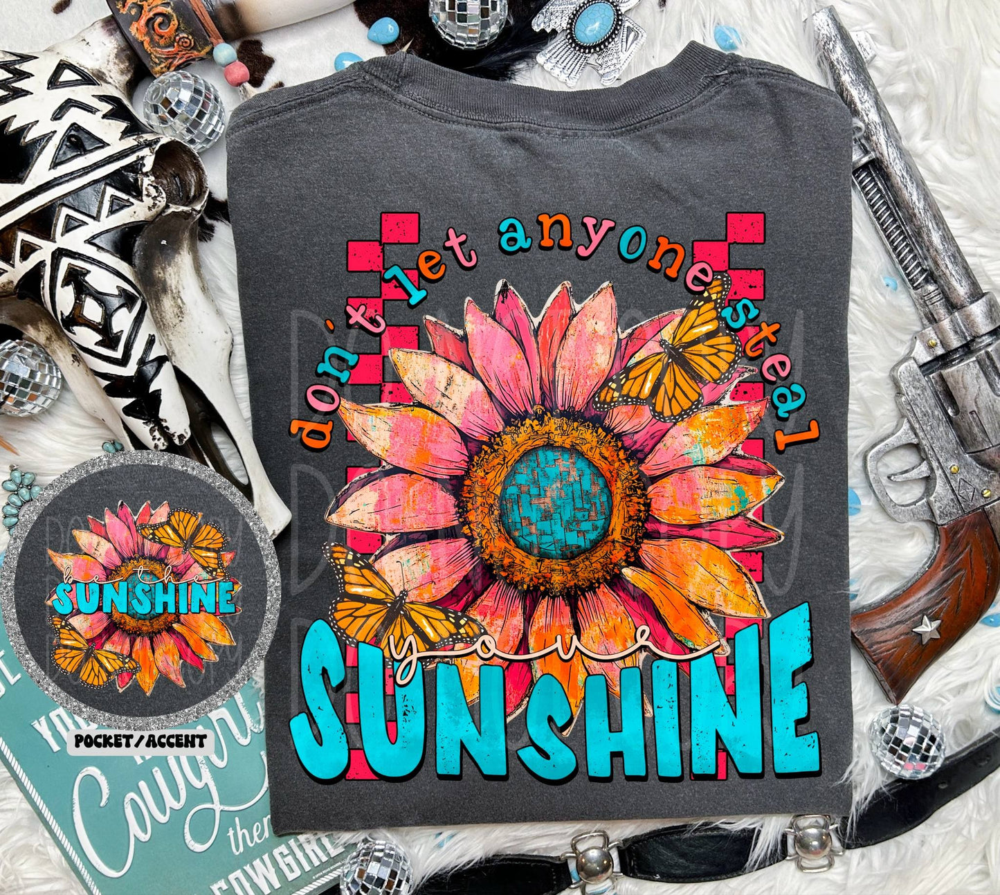 Don't Let Anyone Steal Your Sunshine