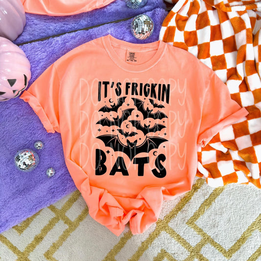 IT'S FRICKEN BATS