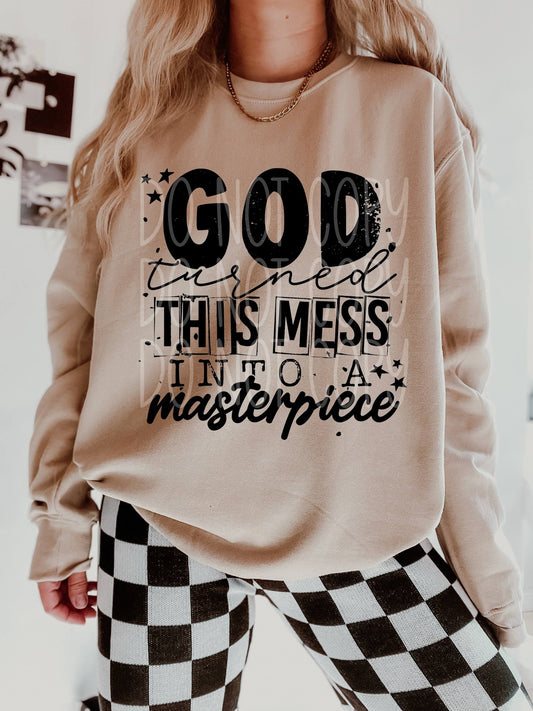 God Turned This Mess Into A Masterpiece