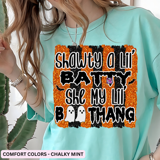 SHAWTY A LIL' BATTY