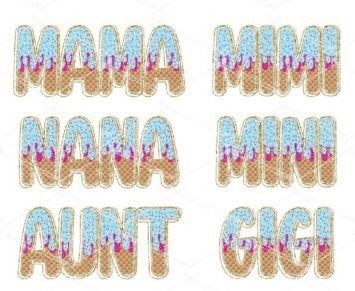 Ice Cream Sprinkle Drip - Family Mama Mini Nana Aunt Mimi Gigi