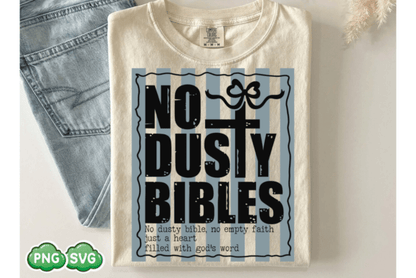 NO DUSTY BIBLES