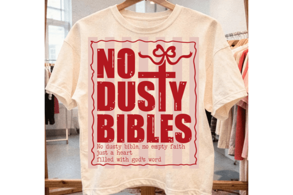 NO DUSTY BIBLES