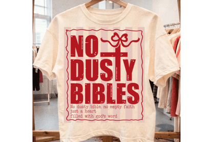 NO DUSTY BIBLES