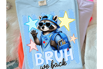 BRUH WE BACK - BACK TO SCHOOL
