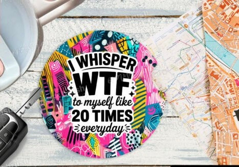 I WHISPER WTF - POLY CAR COASTER SET OF 2