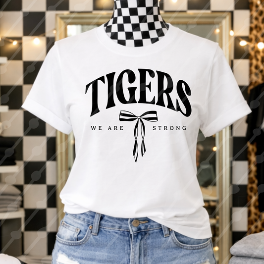 TIGERS WE ARE STRONG