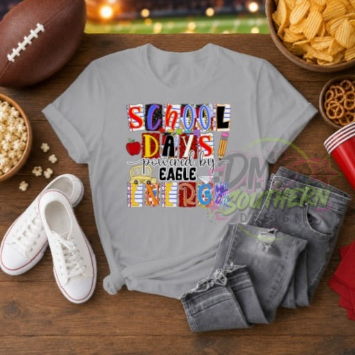 SCHOOL DAYS POWERED BY EAGLE ENERGY