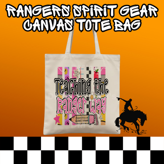 TEACHING THE RANGERS WAY SCHOOL SPIRIT TOTE BAG