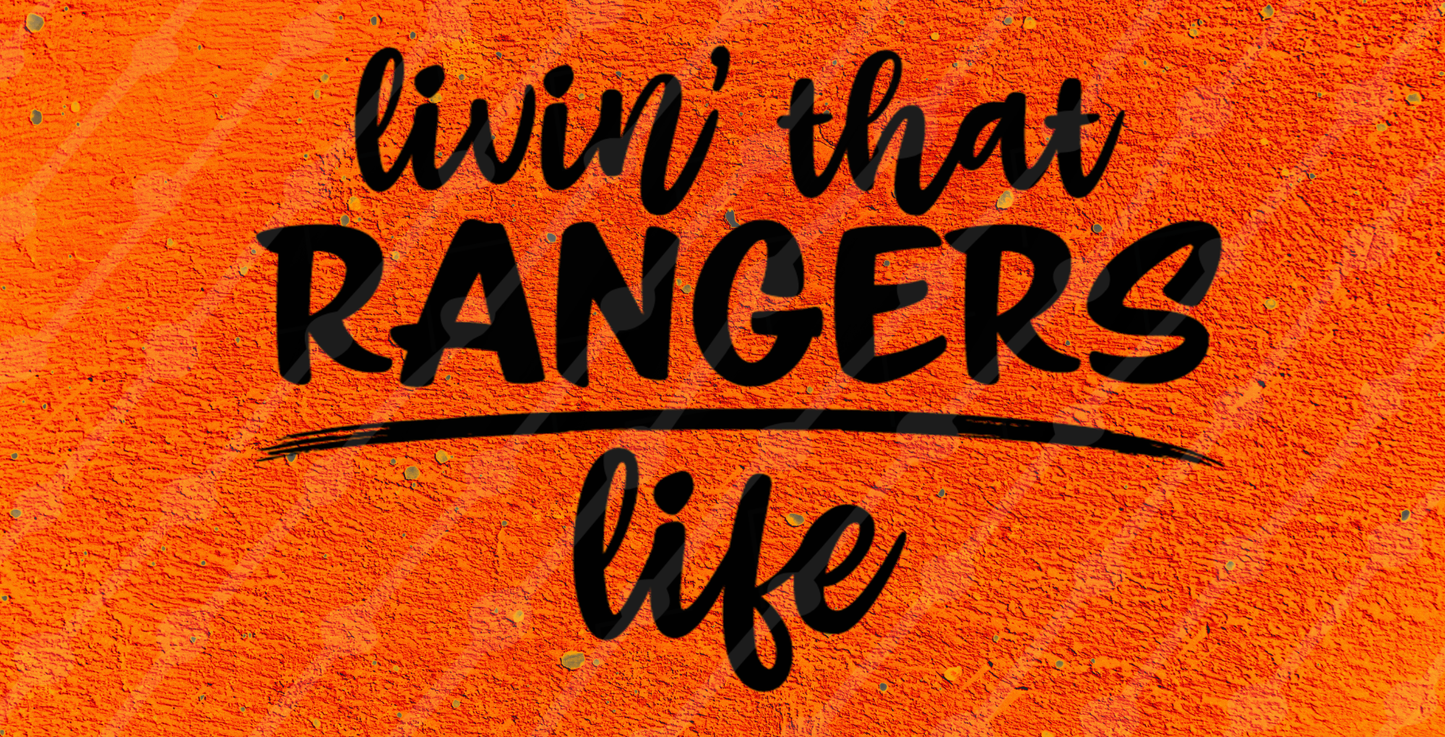 LIVIN THAT RANGERS LIFE LICENSE PLATE