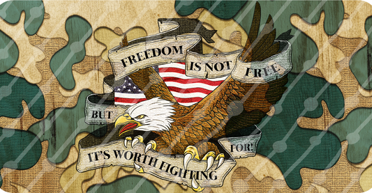 Freedom is not free License Plate