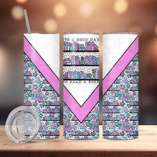 20oz It's A Good Day to Read A Book Tumbler