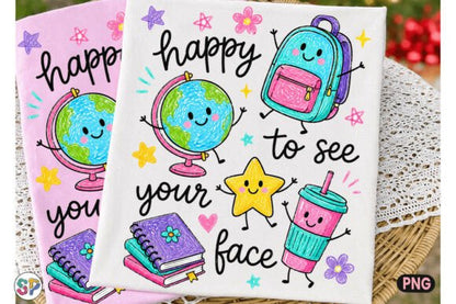 HAPPY TO SEE YOUR FACE