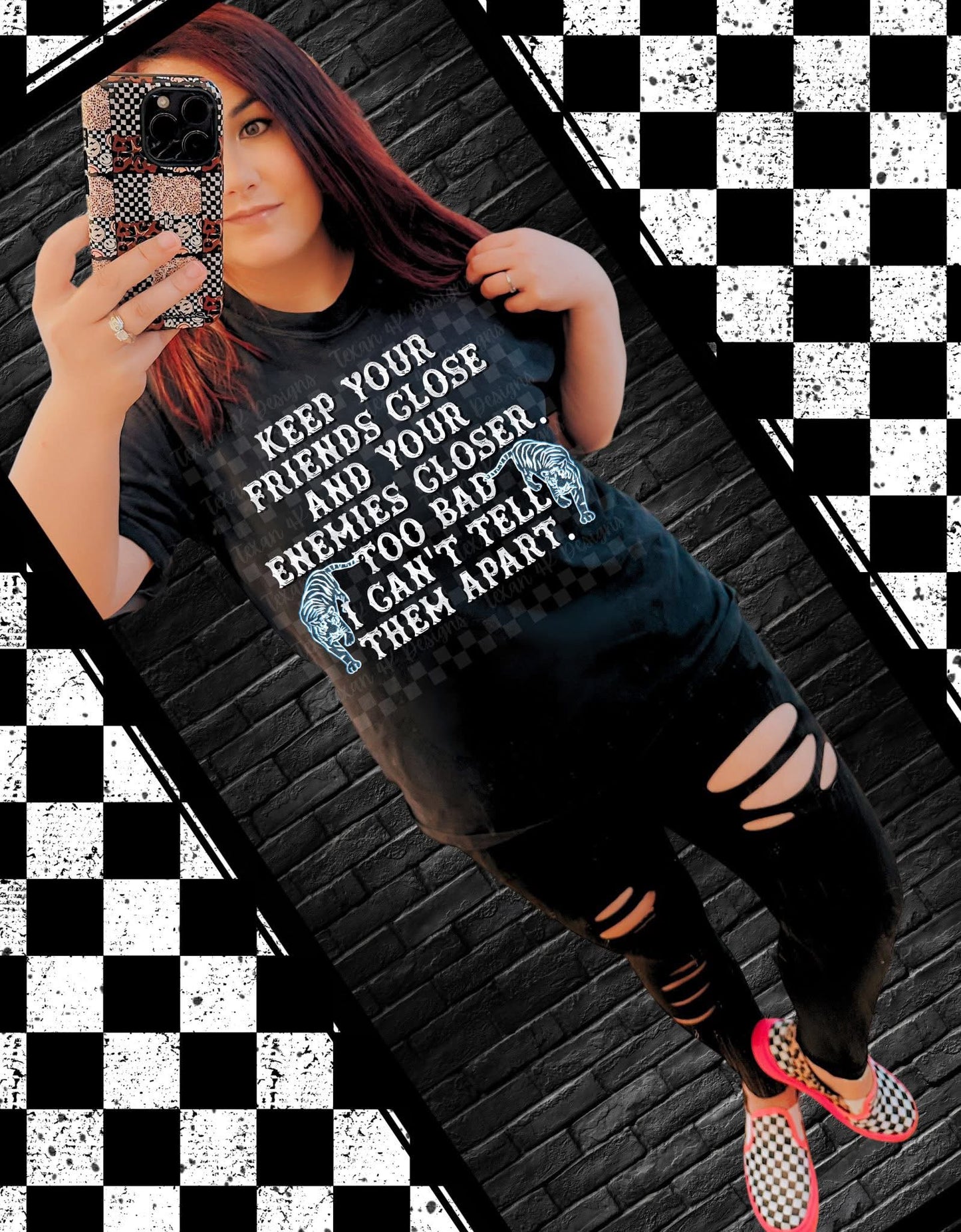 KEEP YOUR FRIENDS CLOSE AND YOUR ENEMIES CLOSER