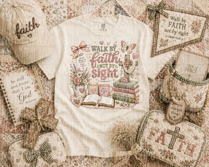 WALK BY FAITH NOT BY SIGHT