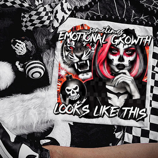 SOMETIMES EMOTIONAL GROWTH LOOKS LIKE THIS