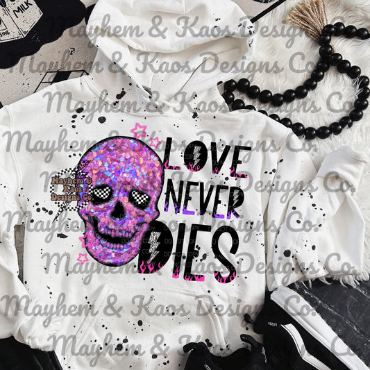 LOVE NEVER DIES