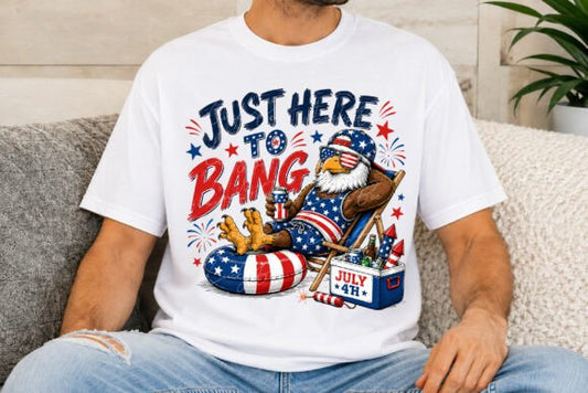 JUST HERE TO BANG