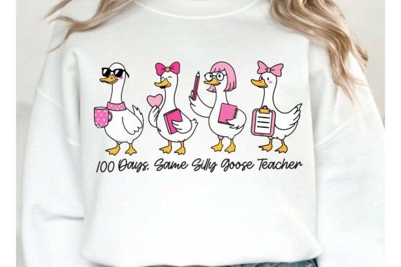 100 DAYS, SAME SILLY GOOSE TEACHER