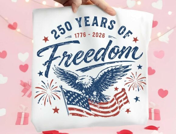 250 YEARS OF FREEDOM