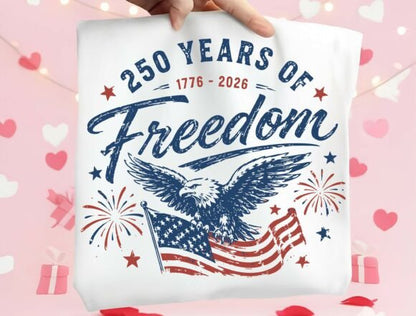 250 YEARS OF FREEDOM