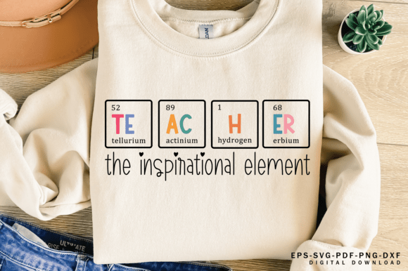 TEACHER THE INSPIRATIONAL ELEMENT - BLACK OR WHITE FONT
