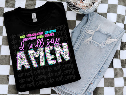 I WILL SAY AMEN